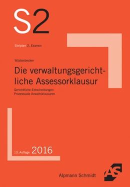 Abbildung von Wüstenbecker | Die verwaltungsgerichtliche Assessorklausur | 10. Auflage | 2016 | beck-shop.de