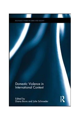 Abbildung von Scharff Peterson / Schroeder | Domestic Violence in International Context | 1. Auflage | 2016 | beck-shop.de