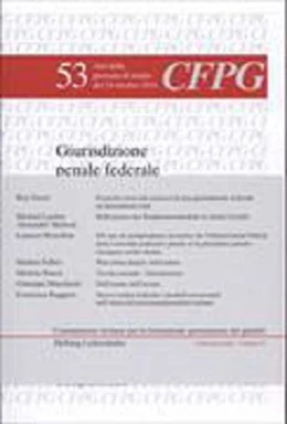 Abbildung von Garré / Filippini | Giurisdizione penale federale | 1. Auflage | 2016 | Volume 53 | beck-shop.de