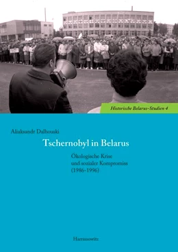 Abbildung von Dalhouski | Tschernobyl in Belarus | 1. Auflage | 2015 | beck-shop.de