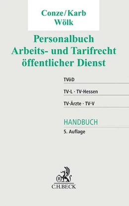 Abbildung von Conze / Karb | Personalbuch Arbeits- und Tarifrecht öffentlicher Dienst | 5. Auflage | 2017 | beck-shop.de