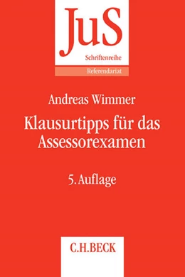 Abbildung von Wimmer | Klausurtipps für das Assessorexamen | 5. Auflage | 2018 | Band 113 | beck-shop.de