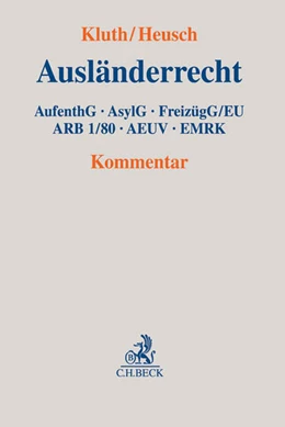 Abbildung von Kluth / Heusch | Ausländerrecht | 1. Auflage | 2016 | beck-shop.de