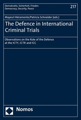 Abbildung von Hiéramente / Schneider | The Defence in International Criminal Trials | 1. Auflage | 2016 | 217 | beck-shop.de