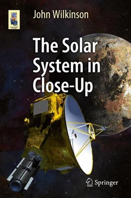Abbildung von Wilkinson | The Solar System in Close-Up | 1. Auflage | 2016 | beck-shop.de