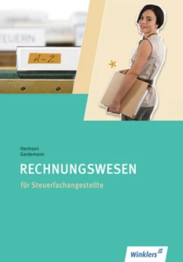Abbildung von Gardemann / Hermsen | Steuerfachangestellte. Rechnungswesen: Schulbuch | 4. Auflage | 2016 | beck-shop.de