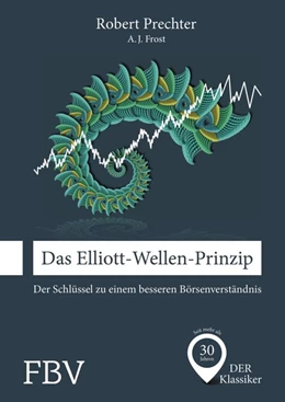 Abbildung von Frost / Prechter | Das Elliott-Wellen-Prinzip | 1. Auflage | 2016 | beck-shop.de
