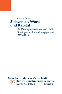 Abbildung von Voss, Karsten | Sklaven als Ware und Kapital | 1. Auflage | 2016 | 27 | beck-shop.de