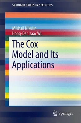 Abbildung von Nikulin / Wu | The Cox Model and Its Applications | 1. Auflage | 2016 | beck-shop.de