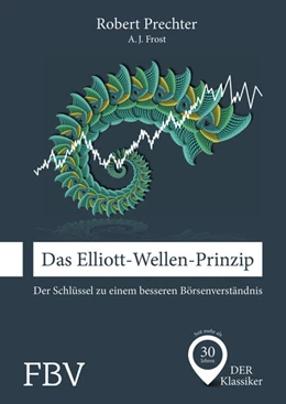Abbildung von Frost / Prechter | Das Elliott-Wellen-Prinzip | 1. Auflage | 2016 | beck-shop.de