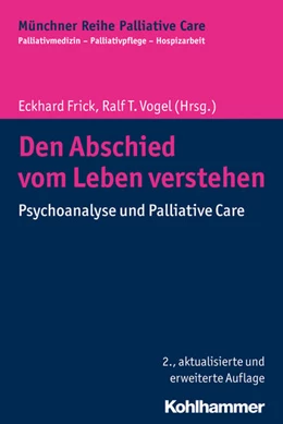 Abbildung von Frick / Vogel | Den Abschied vom Leben verstehen | 2. Auflage | 2016 | 8 | beck-shop.de