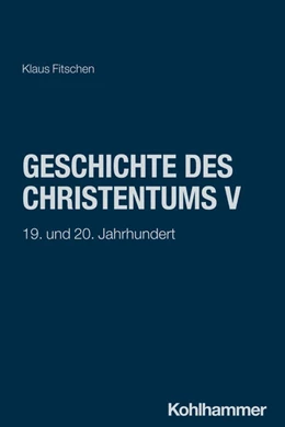Abbildung von Fitschen | Geschichte des Christentums V | 1. Auflage | 2025 | 8,3 | beck-shop.de