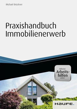 Abbildung von Brückner | Praxishandbuch Immobilienerwerb - inkl. Arbeitshilfen online | 1. Auflage | 2016 | beck-shop.de