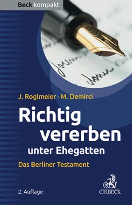 Abbildung von Roglmeier / Demirci | Richtig vererben unter Ehegatten | 2. Auflage | 2016 | beck-shop.de