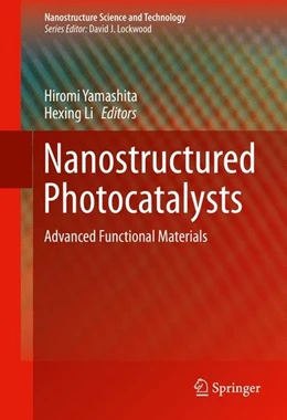 Abbildung von Yamashita / Li | Nanostructured Photocatalysts | 1. Auflage | 2016 | beck-shop.de