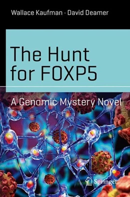 Abbildung von Kaufman / Deamer | The Hunt for FOXP5 | 1. Auflage | 2016 | beck-shop.de