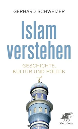 Abbildung von Schweizer | Islam verstehen | 1. Auflage | 2016 | beck-shop.de