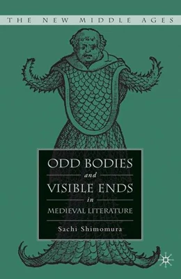 Abbildung von Shimomura | Odd Bodies and Visible Ends in Medieval Literature | 1. Auflage | 2016 | beck-shop.de