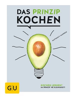 Abbildung von Mangold | Das Prinzip Kochen | 1. Auflage | 2016 | beck-shop.de