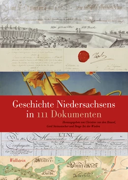 Abbildung von Bei der Wieden / Steinwascher | Geschichte Niedersachsens in 111 Dokumenten | 2. Auflage | 2016 | 01 | beck-shop.de