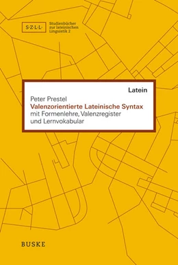 Abbildung von Prestel | Valenzorientierte Lateinische Syntax | 3. Auflage | 2016 | 2 | beck-shop.de