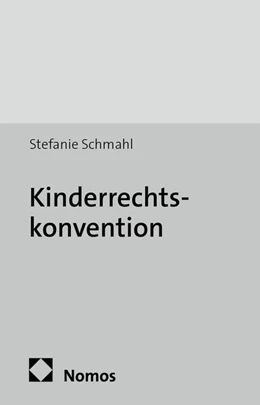 Abbildung von Schmahl | Kinderrechtskonvention | 2. Auflage | 2017 | beck-shop.de