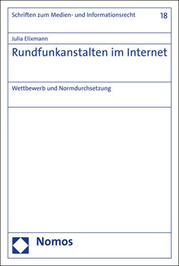 Abbildung von Elixmann | Rundfunkanstalten im Internet | 1. Auflage | 2016 | 18 | beck-shop.de