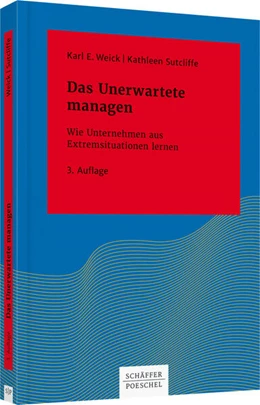 Abbildung von Weick / Sutcliffe | Das Unerwartete managen | 3. Auflage | 2016 | beck-shop.de