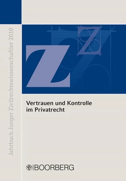 Abbildung von Vertrauen und Kontrolle im Privatrecht | 1. Auflage | 2011 | beck-shop.de