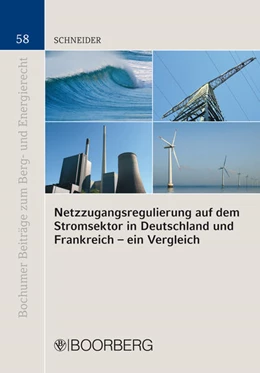 Abbildung von Netzzugangsregulierung auf dem Stromsektor in Deutschland und Frankreich - ein Vergleich | 1. Auflage | 2013 | 58 | beck-shop.de