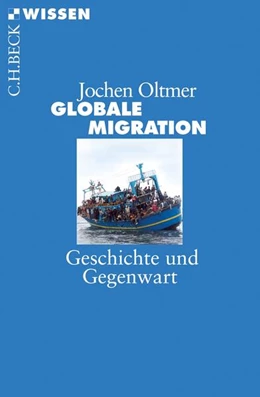 Abbildung von Oltmer, Jochen | Globale Migration | 3. Auflage | 2016 | 2761 | beck-shop.de