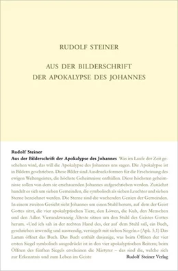 Abbildung von Steiner | Aus der Bilderschrift der Apokalypse des Johannes | 2. Auflage | 2016 | beck-shop.de