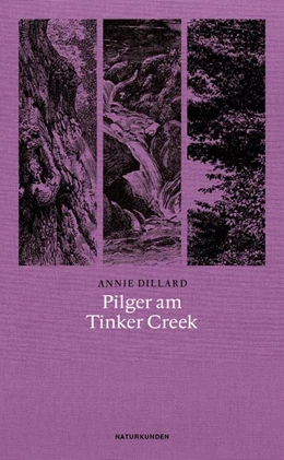 Abbildung von Dillard / Schalansky | Pilger am Tinker Creek | 1. Auflage | 2016 | beck-shop.de