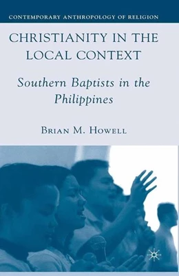 Abbildung von Howell | Christianity in the Local Context | 1. Auflage | 2016 | beck-shop.de