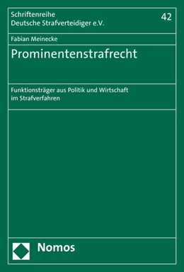 Abbildung von Meinecke | Prominentenstrafrecht | 1. Auflage | 2016 | Band 42 | beck-shop.de