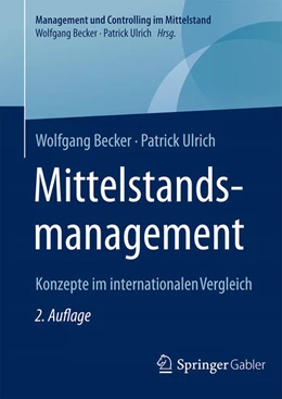 Abbildung von Becker / Ulrich | Mittelstandsmanagement | 2. Auflage | 2026 | beck-shop.de