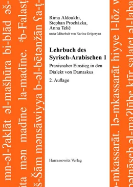 Abbildung von Aldoukhi / Procházka | Lehrbuch des Syrisch-Arabischen 1 | 2. Auflage | 2016 | beck-shop.de