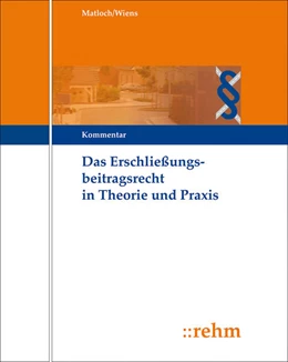 Abbildung von Wiens / Läpple | Das Erschließungsbeitragsrecht in Theorie und Praxis - mit Aktualisierungsservice | 1. Auflage | 2018 | beck-shop.de