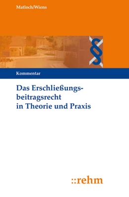 Abbildung von Wiens / Läpple | Das Erschließungsbeitragsrecht in Theorie und Praxis - ohne Aktualisierungsservice | 1. Auflage | 2018 | beck-shop.de