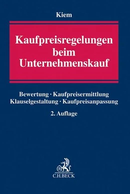 Abbildung von Kiem | Kaufpreisregelungen beim Unternehmenskauf | 2. Auflage | 2018 | beck-shop.de
