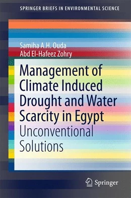 Abbildung von Ouda / Zohry | Management of Climate Induced Drought and Water Scarcity in Egypt | 1. Auflage | 2016 | beck-shop.de