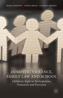 Abbildung von Eriksson / Bruno | Domestic Violence, Family Law and School | 1. Auflage | 2013 | beck-shop.de
