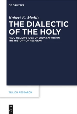 Abbildung von Meditz | The Dialectic of the Holy | 1. Auflage | 2016 | 7 | beck-shop.de