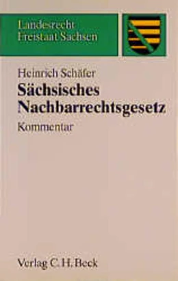 Abbildung von Schäfer | Sächsisches Nachbarrechtsgesetz | 1. Auflage | 1998 | beck-shop.de