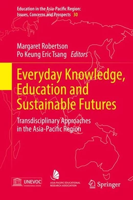 Abbildung von Robertson / Tsang | Everyday Knowledge, Education and Sustainable Futures | 1. Auflage | 2016 | beck-shop.de