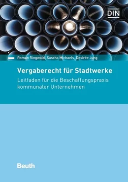 Abbildung von Jung / Michaels | Vergaberecht für Stadtwerke | 1. Auflage | 2016 | beck-shop.de
