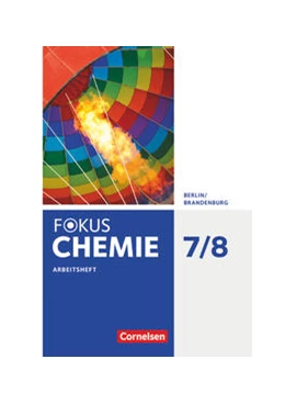 Abbildung von Arndt / Arnold | Fokus Chemie - Neubearbeitung - Berlin/Brandenburg - 7./8. Schuljahr | 1. Auflage | 2016 | beck-shop.de