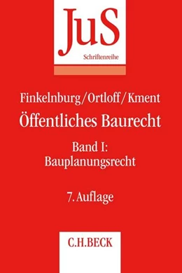 Abbildung von Finkelnburg / Ortloff | Öffentliches Baurecht Band I: Bauplanungsrecht | 7. Auflage | 2017 | Band 107 | beck-shop.de