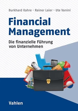 Abbildung von Bertsch / Kare | Finanzielle Führung von Unternehmen | 1. Auflage | 2018 | beck-shop.de