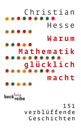Abbildung von Hesse | Warum Mathematik glücklich macht | 3. Auflage | 2012 | 1908 | beck-shop.de